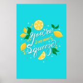 You are my Main Squeeze Lemons Poster ポスター (正面)