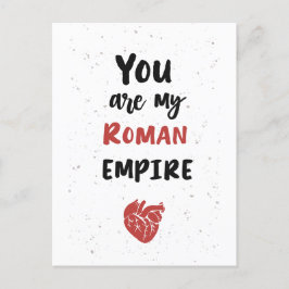 You Are My Roman Empire – 解剖学ハート – カード編集 ポストカード