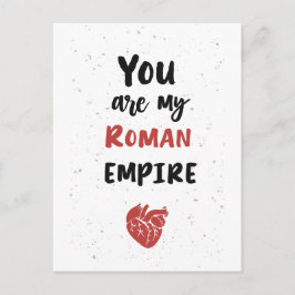 You Are My Roman Empire – 解剖学ハート – カード編集 ポストカード