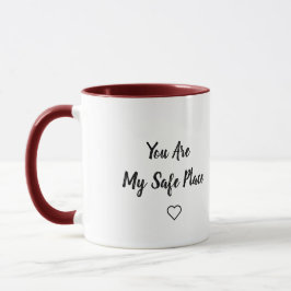 You Are My Safe Place Mug – Soft Love Quote マグカップ
