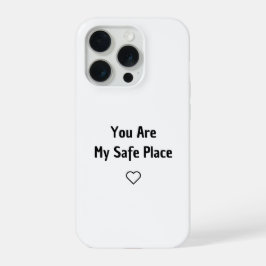 You Are My Safe Place Phone Case iPhone 15 Proケース