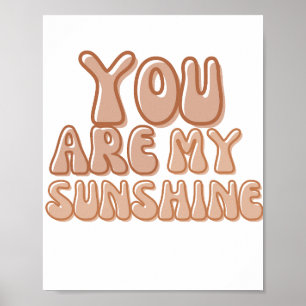 You are My Sunshineレトロヴィンテージ70s Themed ポスター