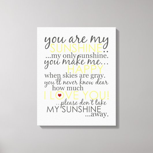 You Are My Sunshine – ホワイト – キャンバスプリント (正面)