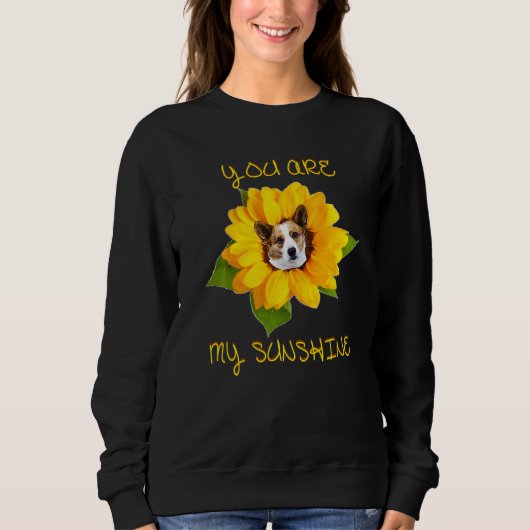You Are My Sunshine Cardigan Welsh Corgi スウェットシャツ (正面)
