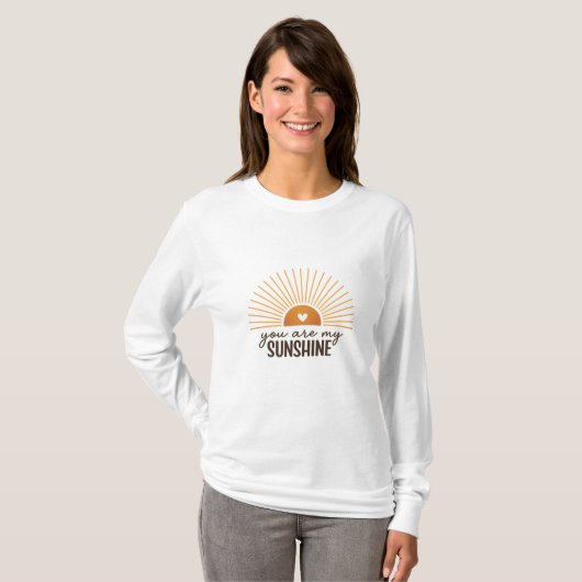 You Are My Sunshine Sunburst Design | Modern Boho  Tシャツ (正面フル)