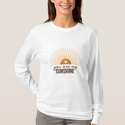 You Are My Sunshine Sunburst Design | Modern Boho  Tシャツ (正面)