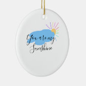 you are my sunshine yellow orange sun rays clouds セラミックオーナメント (右)