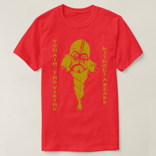 You are not a viking beard gift gift idea tシャツ (デザイン正面)