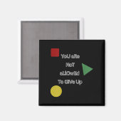 You Are Not Allowed To Give Up Motivation  マグネット (正面/裏面)