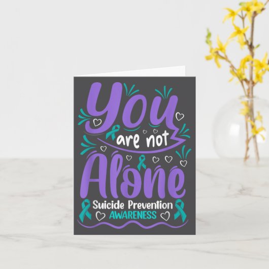 You Are Not Alone Suicide Prevention Awareness  カード (黄色い花)