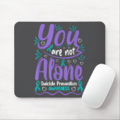 You Are Not Alone Suicide Prevention Awareness  マウスパッド (マウス)