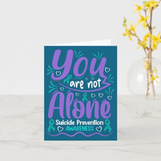 You Are Not Alone Suicide Prevention Awareness Pre カード (黄色い花)