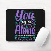 You Are Not Alone Suicide Prevention Awareness Pre マウスパッド (マウス)