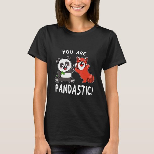 You Are Pandastic Red Panda   Wildlife Animal Tシャツ (正面)