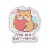 You Are Purr-fect Cute Cat Pun Valentine Sticker シール (正面)
