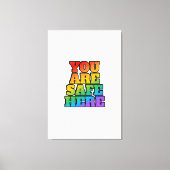 You Are Safe Here - LGBT Safe Space Shop  キャンバスプリント (正面)
