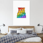 You Are Safe Here - LGBT Safe Space Shop  キャンバスプリント (インサイチュ (寝室))