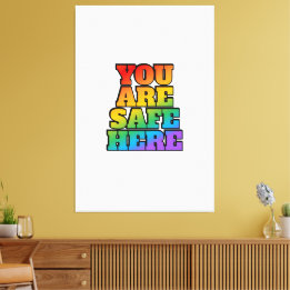 You Are Safe Here - LGBT Safe Space Shop  キャンバスプリント