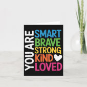 You Are Smart Brave Strong Kind Loved Motivation T カード (正面)