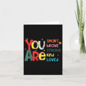 You Are Smart Brave Strong Kind Loved Motivation T カード (正面)