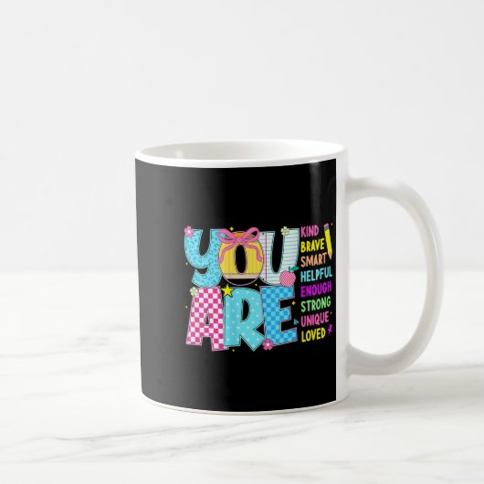 You Are Smart Brave Strong Kind Loved Motivation T コーヒーマグカップ (右)