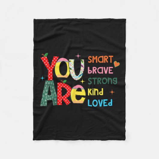 You Are Smart Brave Strong Kind Loved Motivation T フリースブランケット (正面)