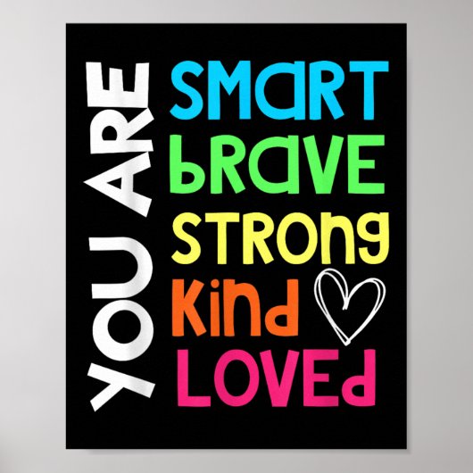 You Are Smart Brave Strong Kind Loved Motivation T ポスター (正面)
