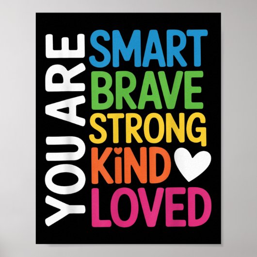 You Are Smart Brave Strong Kind Loved Motivation T ポスター (正面)