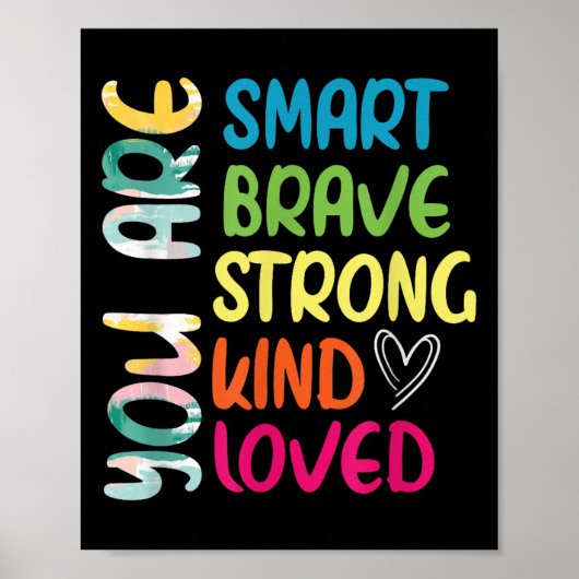You Are Smart Brave Strong Kind Loved Motivation T ポスター (正面)