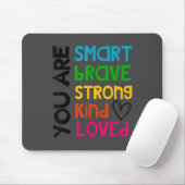You Are Smart Brave Strong Kind Loved Motivation T マウスパッド (マウス)