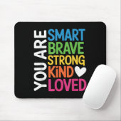 You Are Smart Brave Strong Kind Loved Motivation T マウスパッド (マウス)
