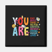 You Are Smart Brave Strong Kind Loved Motivation T マグネット (正面)