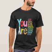 You Are Smart Brave Strong Kind Loved Motivation T Tシャツ (正面)