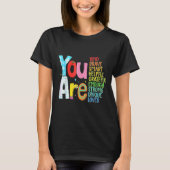 You Are Smart Brave Strong Kind Loved Motivation T Tシャツ (正面)