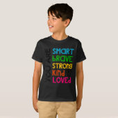 You Are Smart Brave Strong Kind Loved Motivation T Tシャツ (正面フル)