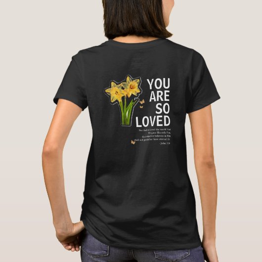 You Are So Loved Floral Christian Tシャツ (裏面)