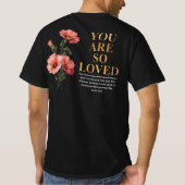 You Are So Loved John 3:16 Floral Christian Tシャツ (裏面)