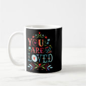You Are So Loved Motivational Quote  コーヒーマグカップ (左)