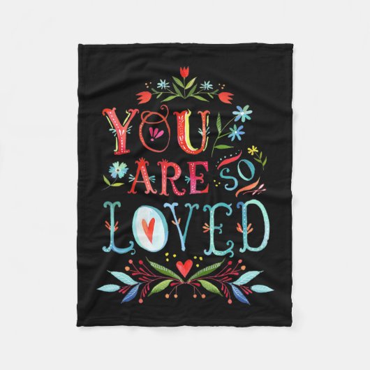 You Are So Loved Motivational Quote  フリースブランケット (正面)