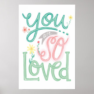 You Are So Loved Nursery girl wall art print  ポスター