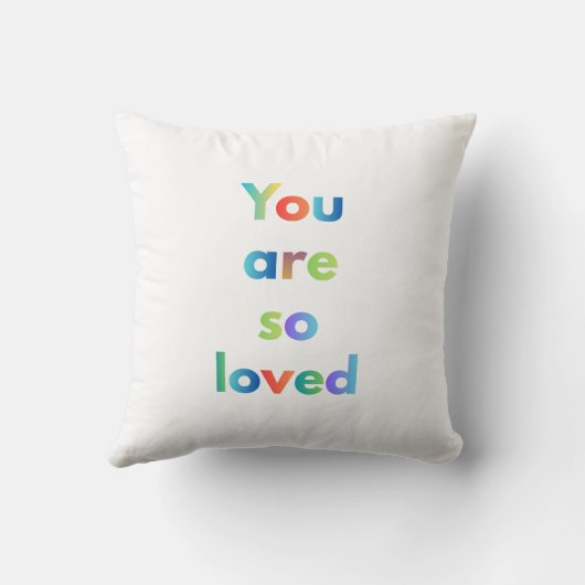 You are so loved Positive Affirmation Throw Pillow クッション (裏面)