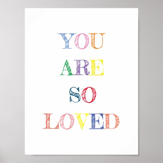 You Are So Loved Quote Colours Poster ポスター (正面)