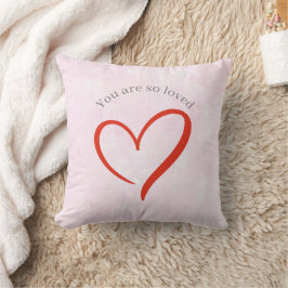 You are so Loved Throw Pillow クッション