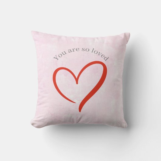 You are so Loved Throw Pillow クッション (正面)