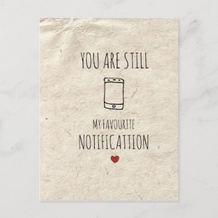 You are still my favourite notification ポストカード