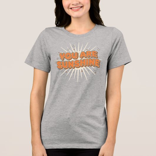 You are Sunshine トライブレンドＴシャツ (正面)