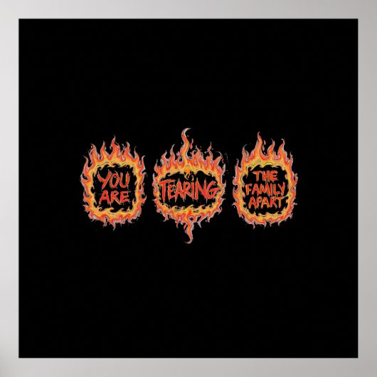 You Are Tearing This Family Apart ポスター (正面)