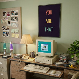 You Are That — 90s Maximalist Poster | Retro Bdrm ポスター