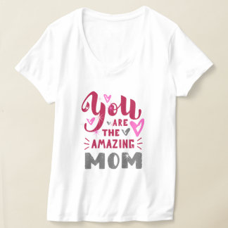 YOU ARE THE AMAZING MOM Tシャツ