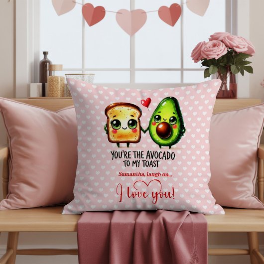 You are the avocado to my toast Valentine's gift クッション